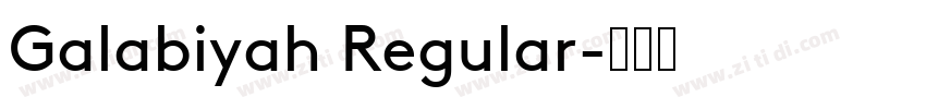 Galabiyah Regular字体转换